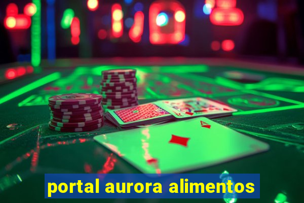 portal aurora alimentos